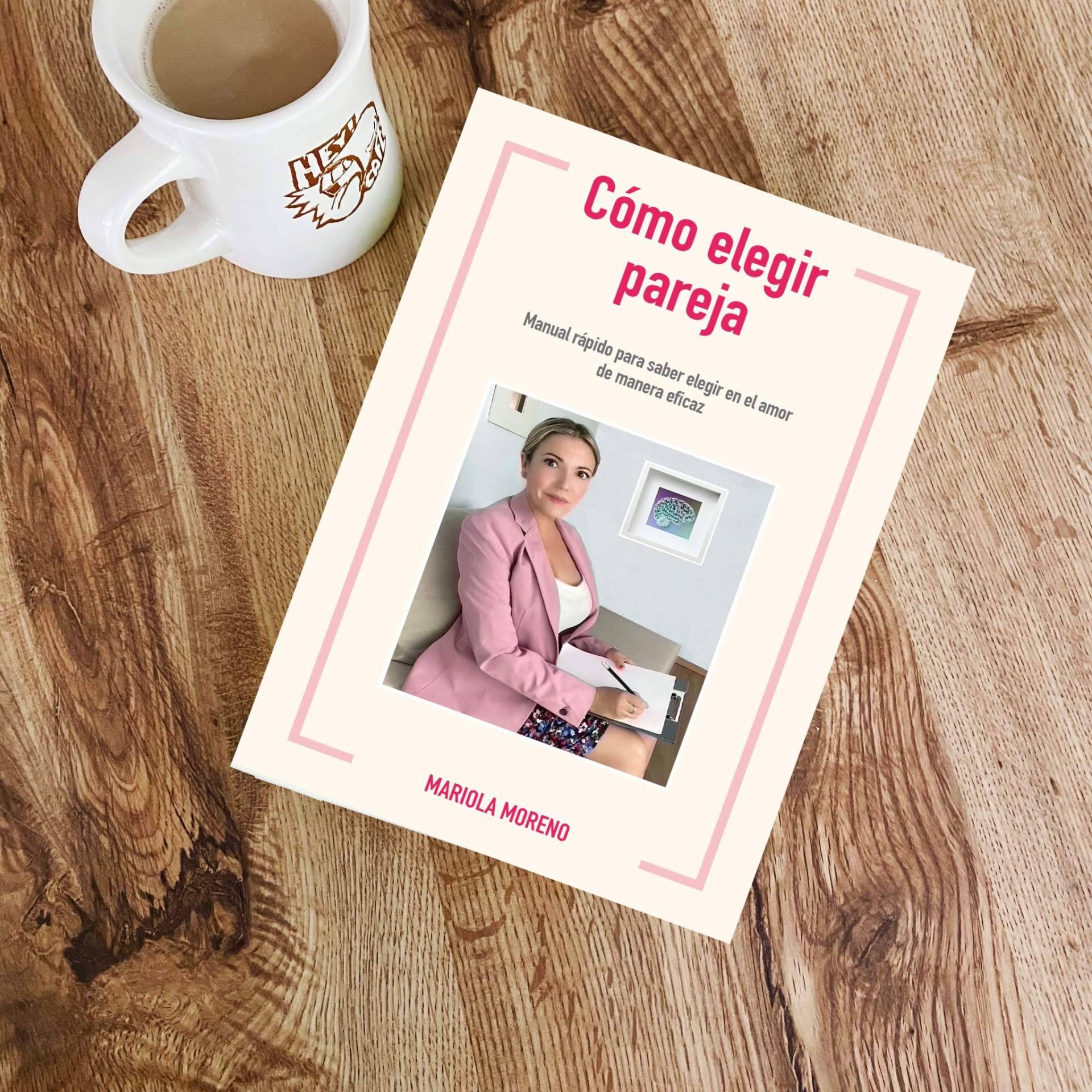 El manual de Mariola Moreno sobre amor y psicología