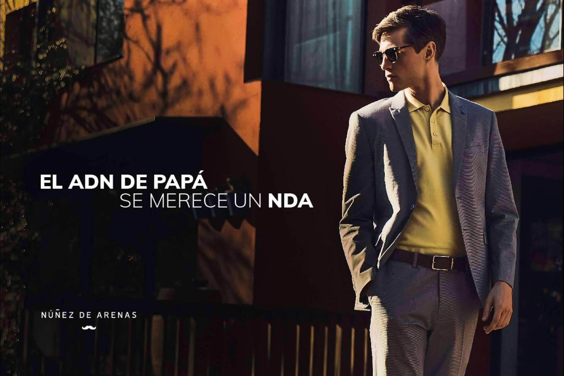 'El ADN de papá se merece un NDA' es la reciente campaña que ha lanzado Núñez de Arenas