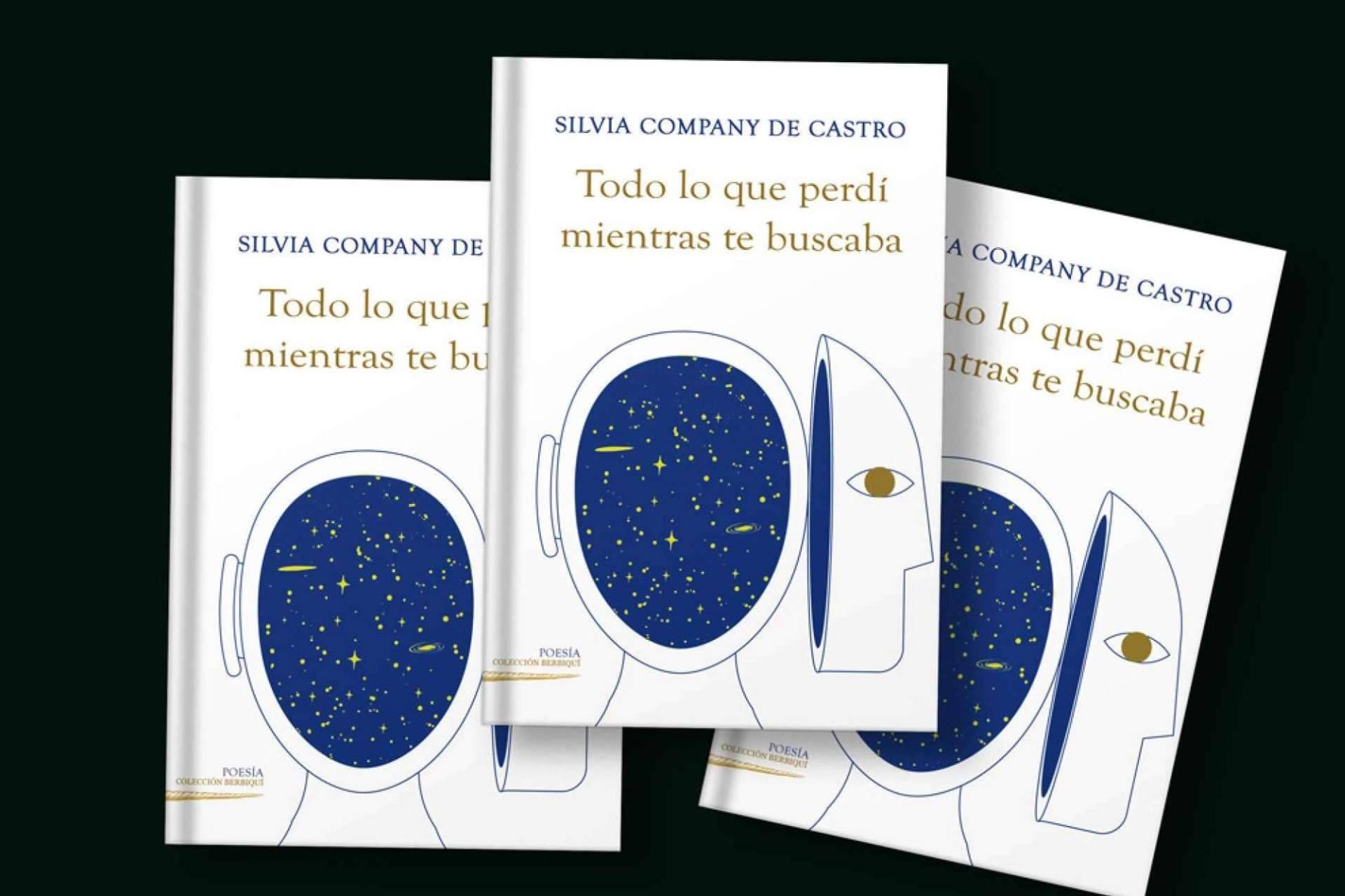 'Todo lo que perdí mientras te buscaba', el debut literario de Silvia Company de Castro, un canto al amor en libertad