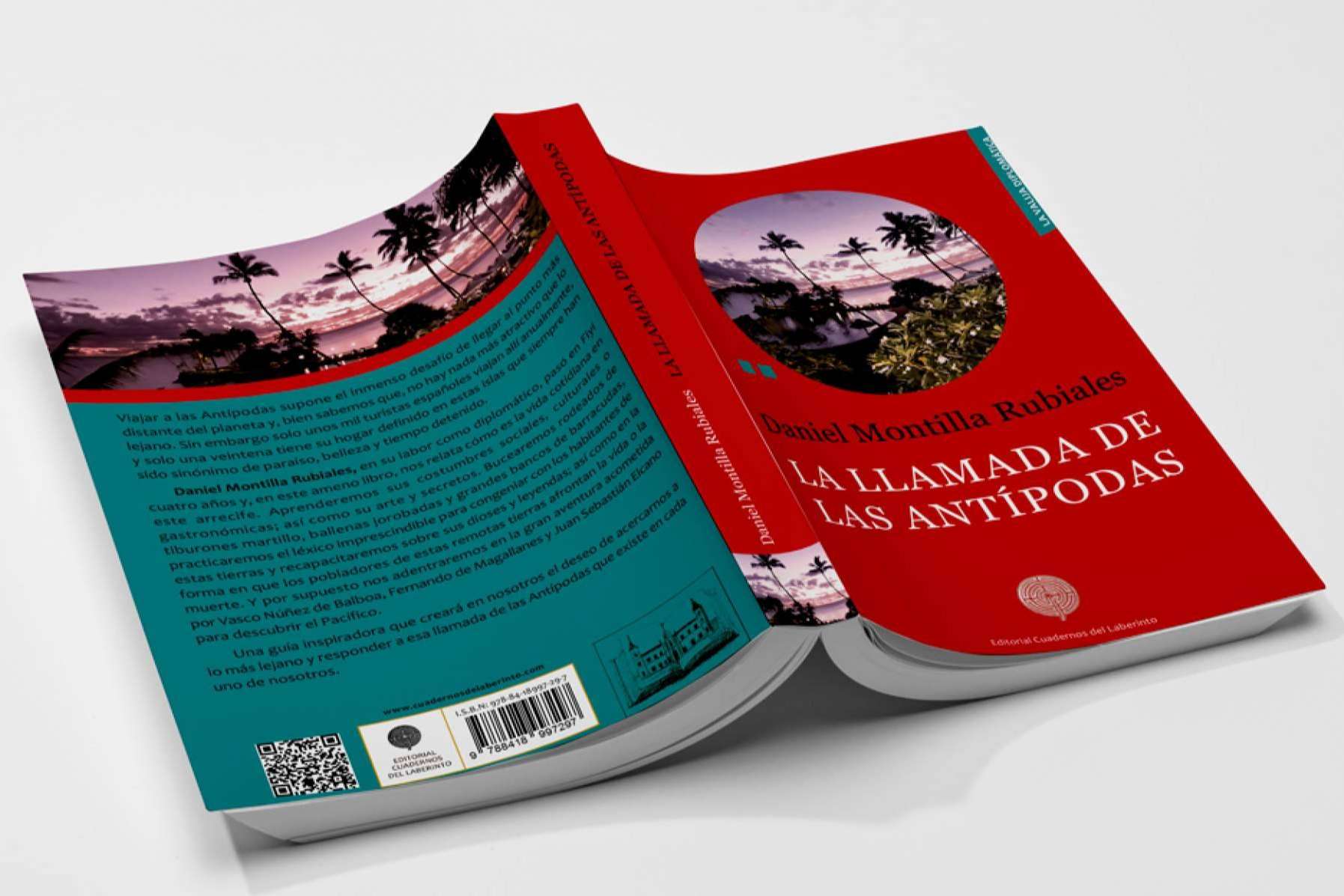 'La llamada de las Antípodas', de Daniel Montilla Rubiales, llega a las librerías