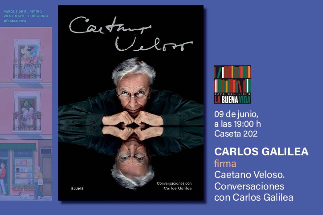 Caetano Veloso y la presentación y firma del libro de su nuevo libro, Conversaciones con Carlos Galilea