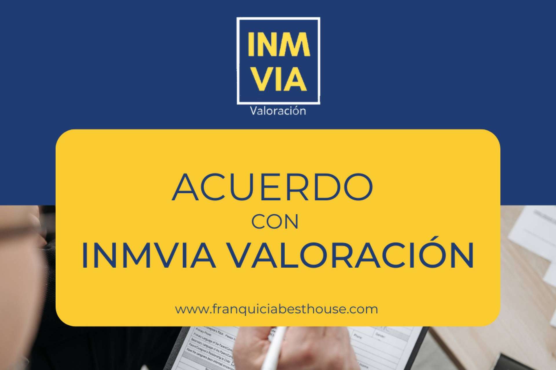 El Grupo Best House firma un acuerdo con INMVIA Valoración
