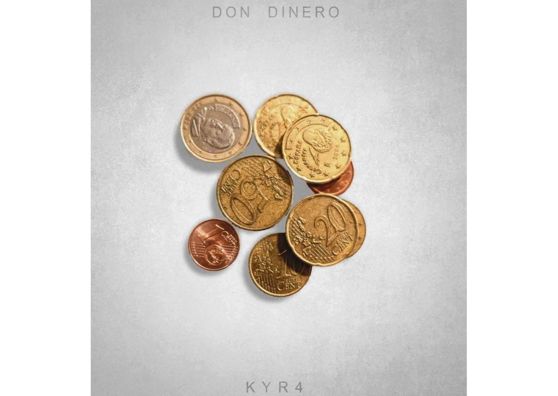 'Don Dinero', el nuevo single de KYR4