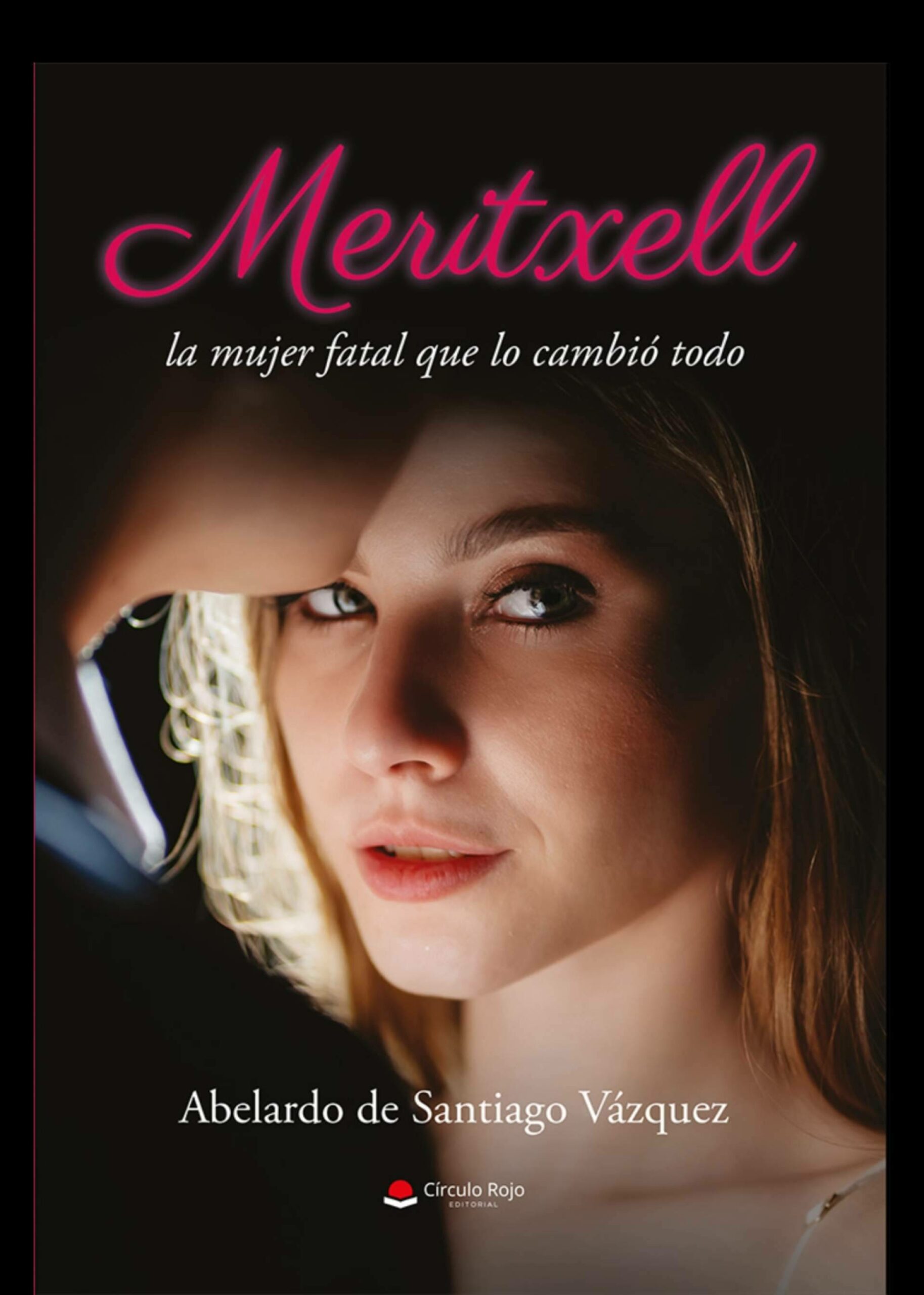 Meritxell 'la mujer fatal que lo cambió todo', la esperada novela de misterio de Abelardo de Santiago Vázquez