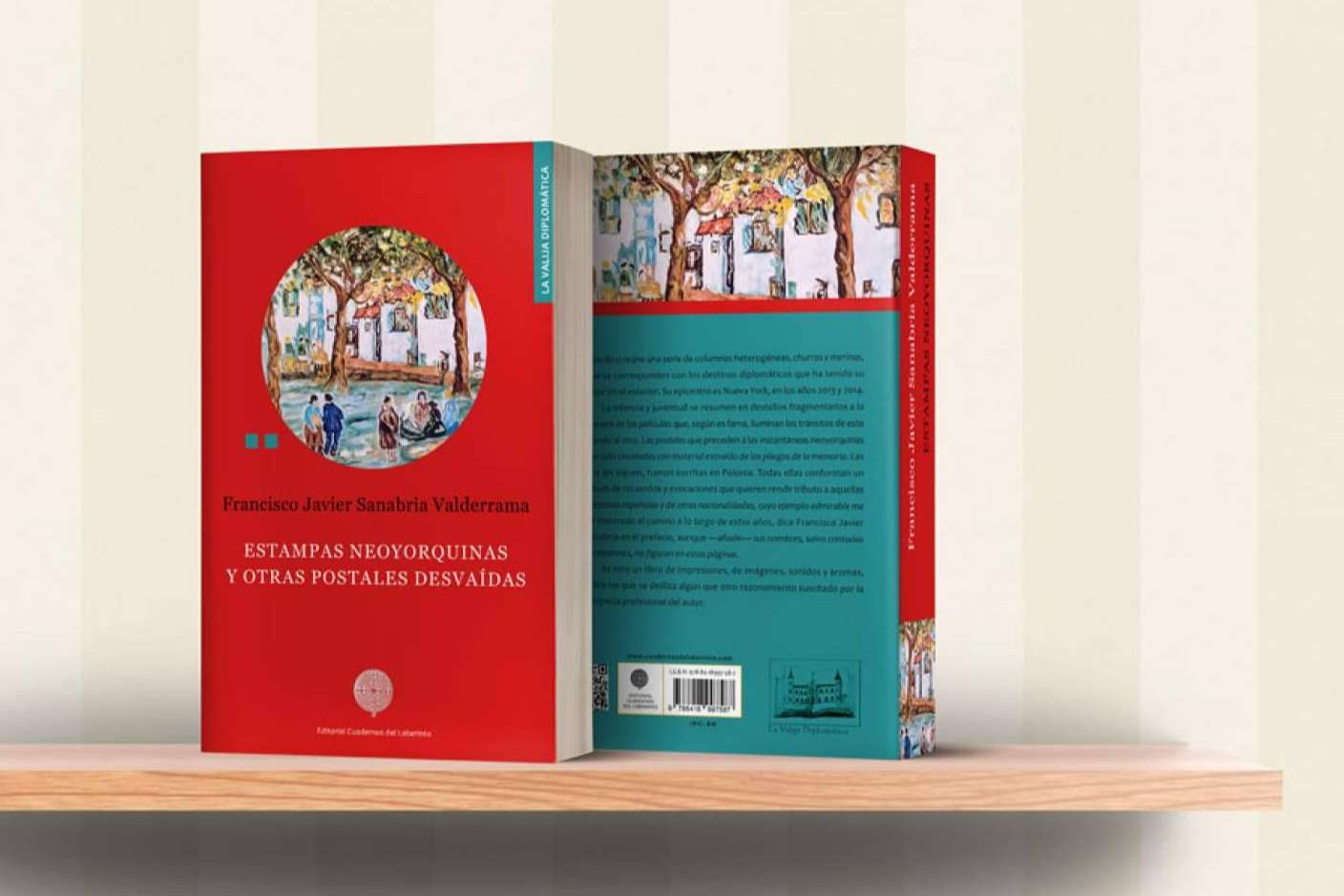 Estampas neoyorquinas y otras postales desvaídas, de Francisco Javier Sanabria Valderrama